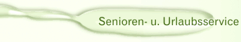 Senioren- u. Urlaubsservice 