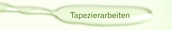 Tapezierarbeiten